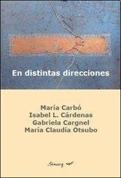 Libro - En Distintas Direcciones - Carbo, Cardenas Y Otros