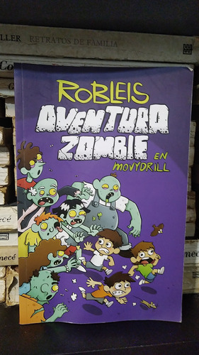 Aventura Zombie En Movydrill - Robleis - Tomas Arbillaga