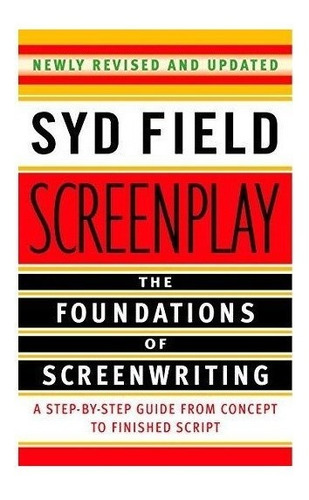 Screenplay : Syd Field 