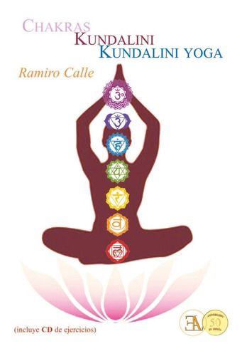 Chakras Kundalini Yoga Con Cd - Ramiro Calle