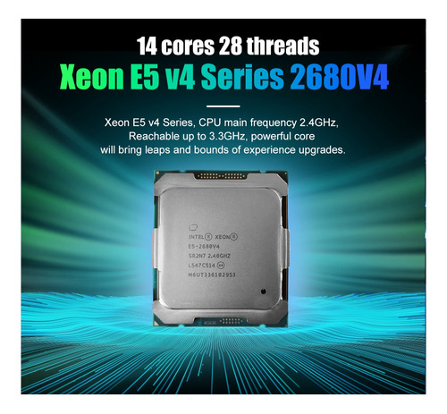 1 Processador Intel Xeon E5-2680 V4 14core 2.4ghz Cache 70mb