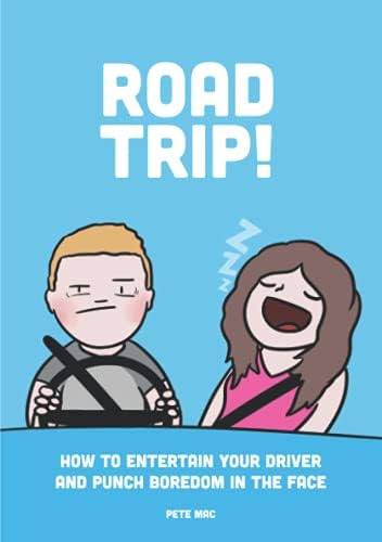 Libro: Road Trip!: How To Entertain Your Driver And Punch In