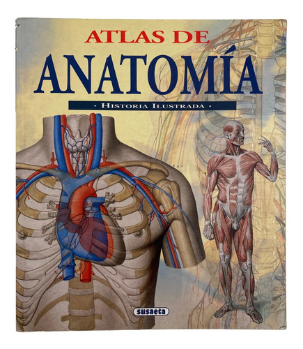 Libro Atlas De Anatomia Historia Ilustrada Editorial Susaeta
