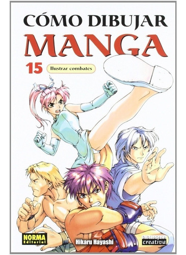 Libro Como Dibujar Manga # 15 Ilustrar Combates - Varios