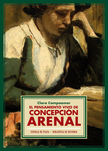 Libro El Pensamiento Vivo De Concepciã³n Arenal