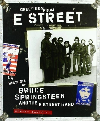 Historia De Bruce Springteen And The E Street Band (en Espa&