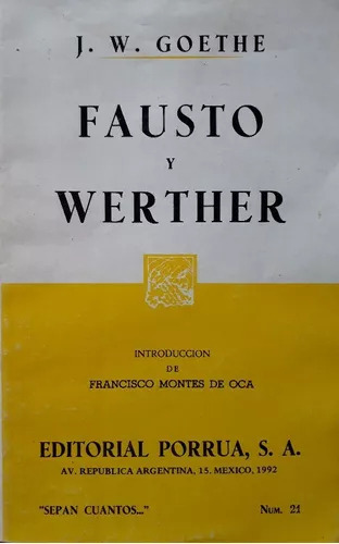 J. W. Goethe: Fausto Y Werther - Libro Usado 