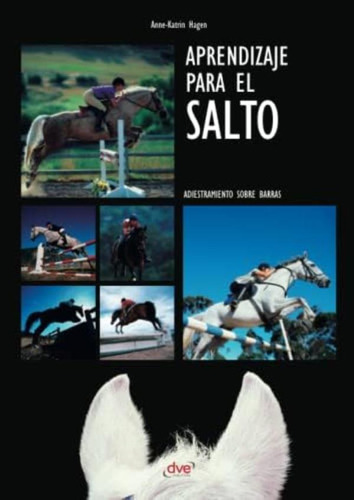 Libro: Aprendizaje Para El Salto. Adiestramiento Sobre