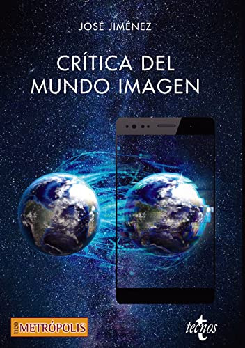 Critica Del Mundo Imagen, José Jiménez, Tecnos