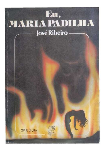 Eu Maria Padilha De José Ribeiro Pela Pallas (1994)