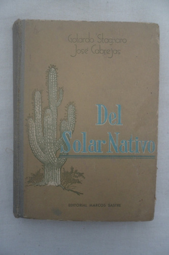 Del Solar Nativo - Gotardo Stagnaro - Jose Cabrejas 