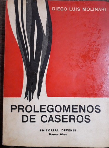 1856. Prolegómenos De Caseros - Molinari, Diego Luis