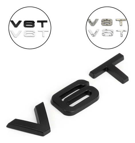 Emblema V6t Compatible Con Audi A1 A3 A4 A5 Q3 Q5 Q7 S6 S7 S