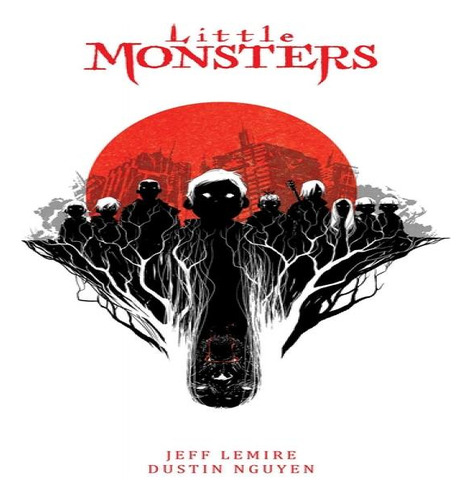 Libro Little Monsters Dlx - Lemire Jeff