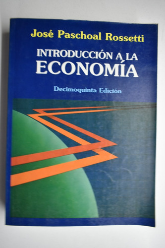 Introducción A La Economía José Paschoal Rossetti       C222
