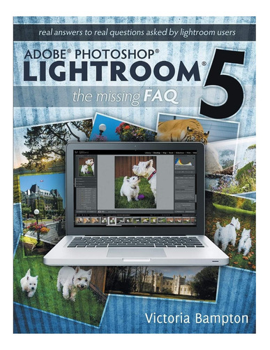 Libro: Adobe Photoshop Lightroom 5 Las Preguntas Frecuentes