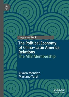 Libro The Political Economy Of China-latin America Relati...