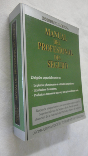 Manual Del Profesional Del Seguro - Roberto Mecca Año 2013