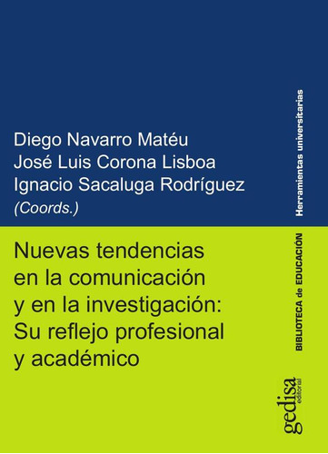 Nuevas Tendencias En La Comunicación Y En La Investigació...