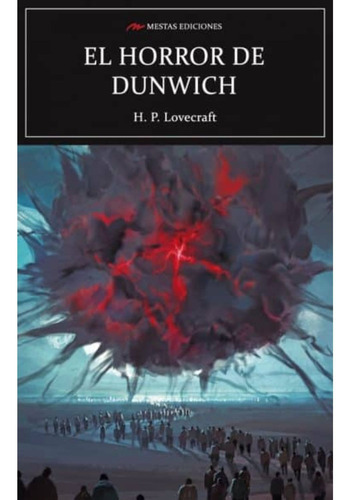El Horror De Dunwich, De Lovecraft, H. P.. Editorial Mestas Ediciones, Tapa Blanda, Edición 1 En Español, 2022