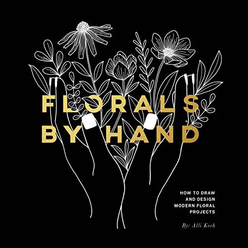 Book : Florals By Hand How To Draw And Design Modern Floral.