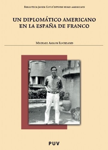 Libro : Un Diplomatico Americano En La España De Franco ...