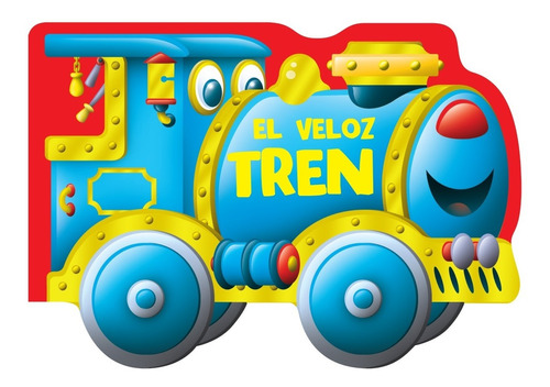 El Tren Veloz, Col. Troquelados , Cuento