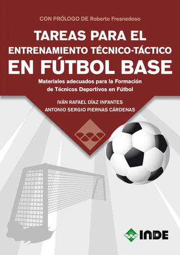 Libro Tareas Para El Entrenamiento Tecnico-tactico En Futbol