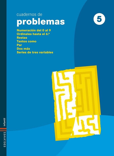Cuaderno 5 De Problemas (infantil), De Gordón Alcorta, Pilar. Editorial Edelvives, Tapa Blanda En Español
