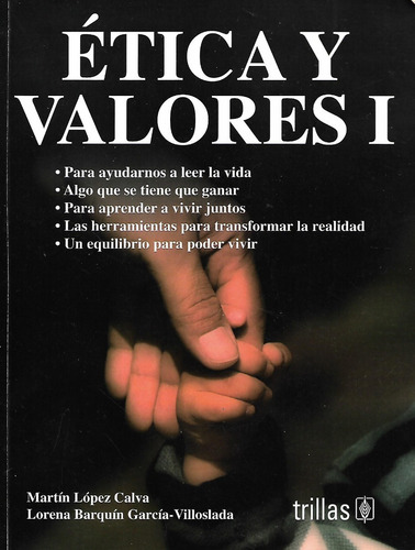 Etica Y Valores I Martin Lopez Calva