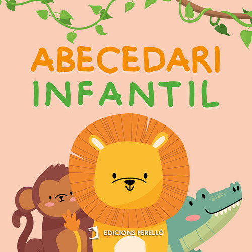 Abecedari Infantil, De -, Anónimo. Editorial Ediciones Perello, Tapa Dura En Español