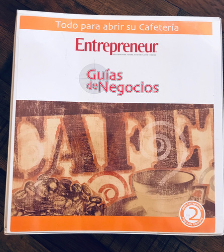 Entrepreneur. Guía De Negocios Para Abrir Cafetería. 