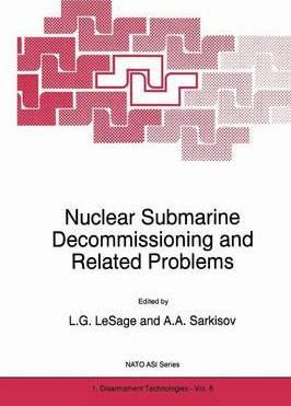 Libro Nuclear Submarine Decommissioning And Related Probl...
