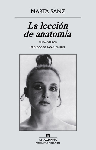 La Leccion De Anatomia - Marta Sanz