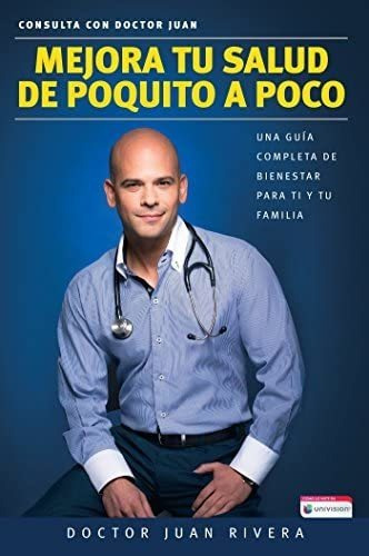 Libro: Mejora Tu Salud De Poquito A Poco: Una Guía Completa