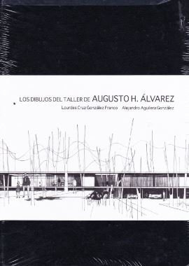 Libro Los Dibujos Del Taller De Augusto Alvarez  De Gonzalez