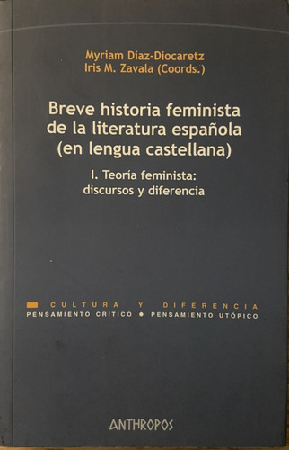 Breve Historia Feminista De La Literatura Española Vol. I (Reacondicionado)