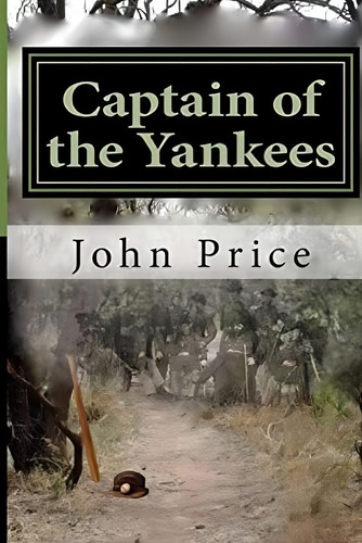 Captain Of The Yankees, De Price, John E. Editorial Createspace Independent Publishing Platform, Tapa Blanda En Inglés