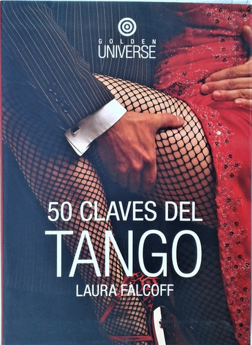 50 Claves Del Tango - Laura Falcoff - Golden Company - 2011