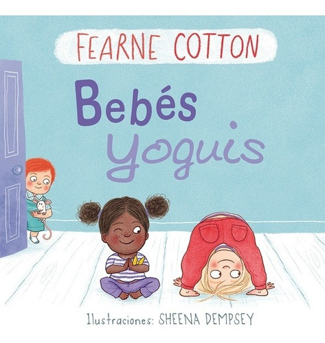 Bebes Y Yoguis, De Fearne / Dempsey  Sheena Cotton. Editorial Ediciones Obelisco Sl En Español