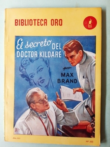 El Secreto Del Dr. Kildare / Max Brand / 1949 / Ed. Molino