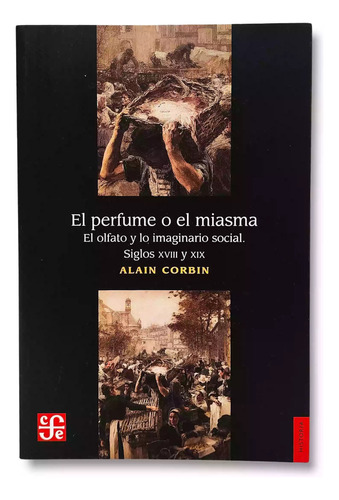 El Perfume O El Miasma - Corbin Alain (libro) - Nuevo