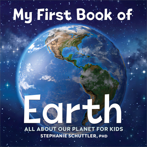 My First Bk Of Earth, De Schuttler Stephanie Manka. Editorial Rockridge En Inglés, 2022