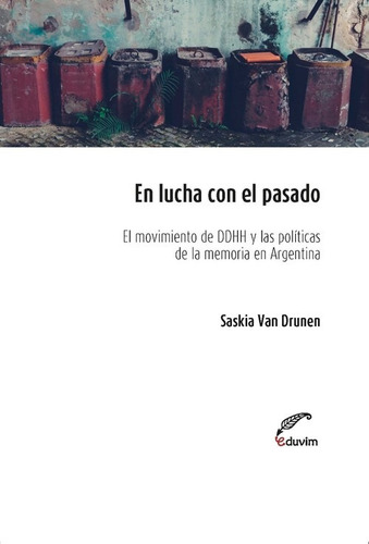 Libro En Lucha Con El Pasado. El Movimiento De Derechos Huma