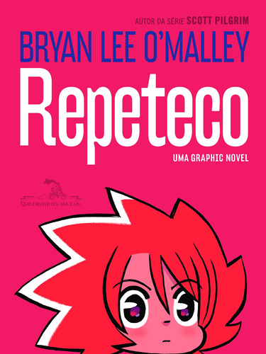 Repeteco, de O'Malley, Bryan Lee. Editora Schwarcz SA, capa mole em português, 2016