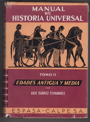 Historia Universal T. 2 Edad Antigua Media Suarez Fernandez