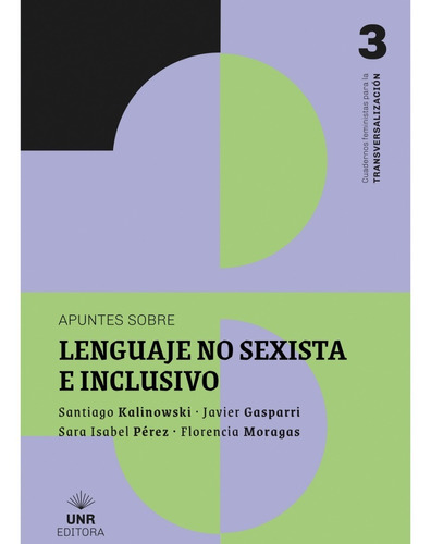 Apuntes Sobre Lenguaje No Sexista E Inclusivo - Transversali