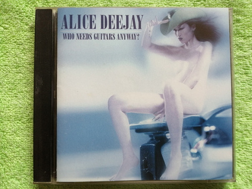 Eam Cd Alice Deejay Who Needs Guitar Anyway 2000 Album Debut