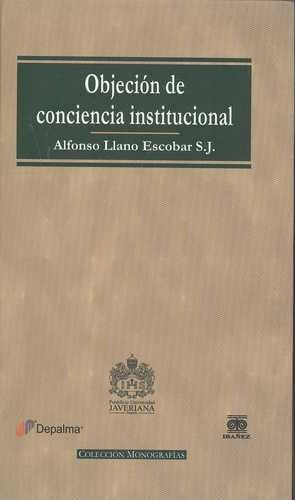 Libro Objeción De Conciencia Institucional