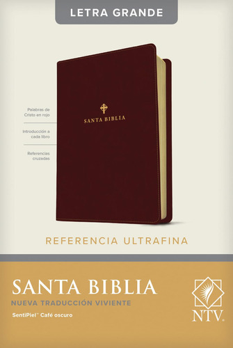 Libro : Santa Biblia Ntv, Edicin De Referencia Ultrafina,..